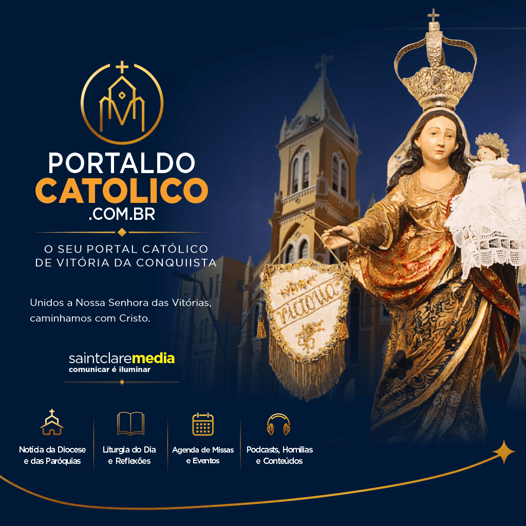Portal do Católico, informação, formação e fé em Vitória da Conquista